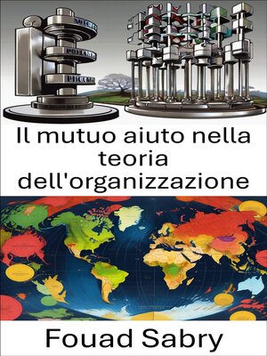 cover image of Il mutuo aiuto nella teoria dell'organizzazione